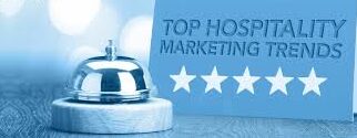 Hospitality Marketing Trends